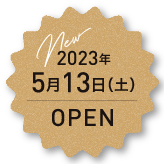 2023年5月13日(土) OPEN